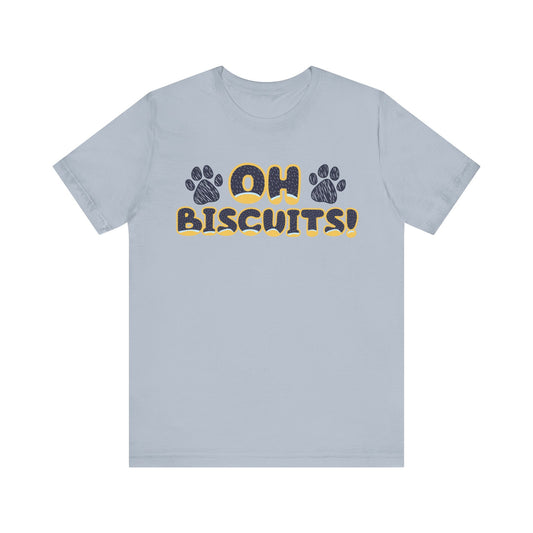 Oh Biscuits! Funny Bluey Dad Quote Bandit Heeler Inspired Font Bluey Inspired Unisex Style Jersey Soft Bella Canvas Short Sleeve Bluey Oh Biscuits T-Shirt