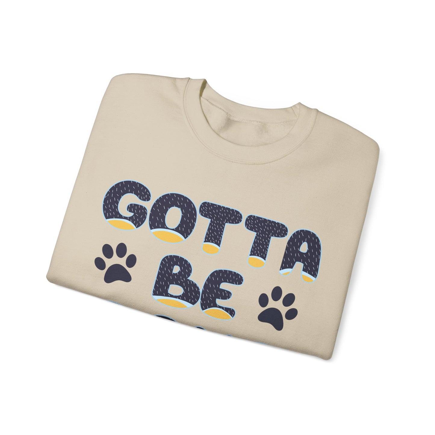 "Gotta Be Done" Bluey Inspired Dad Quote Unisex Heavy Blend™ Crewneck Sweatshirt